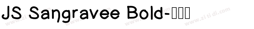 JS Sangravee Bold字体转换